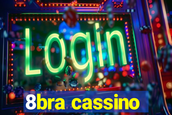 8bra cassino